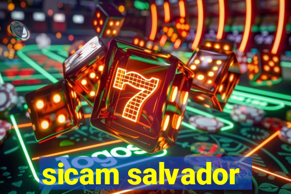 sicam salvador